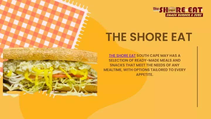 the shore eat