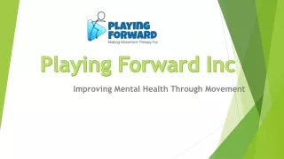 Health Experts at an Affordable Price - Playing Forward Movement Therapy