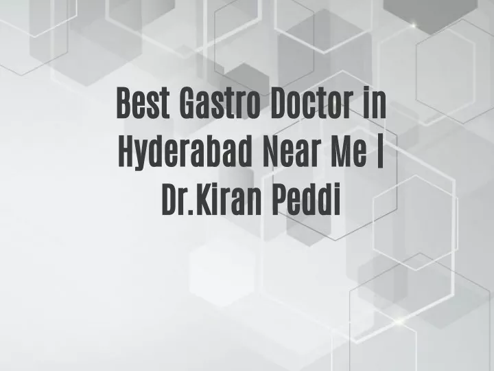 best gastro doctor in hyderabad near me dr kiran