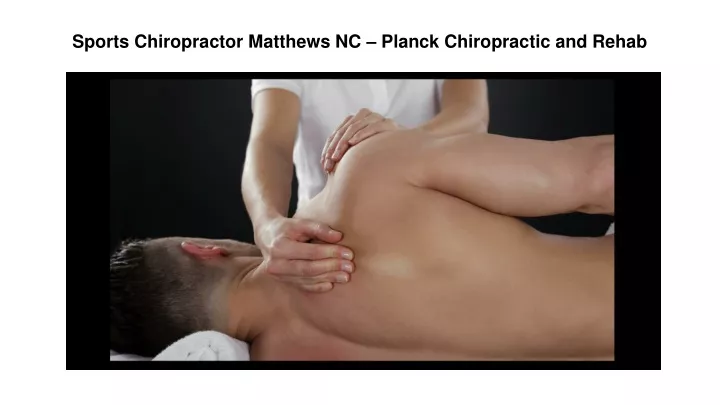 sports chiropractor matthews nc planck