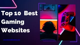 Top 10 Best Gaming Websites