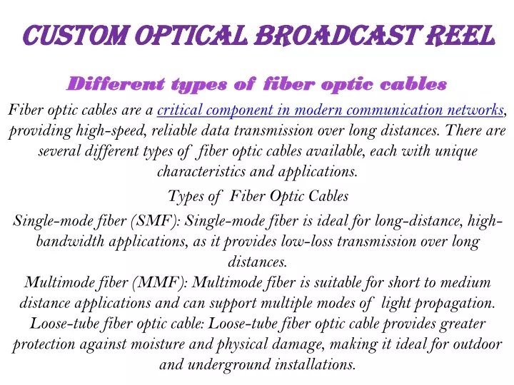 custom optical broadcast reel