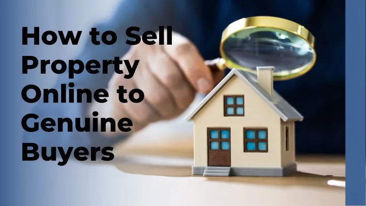 how to sell property online to genuine buyers