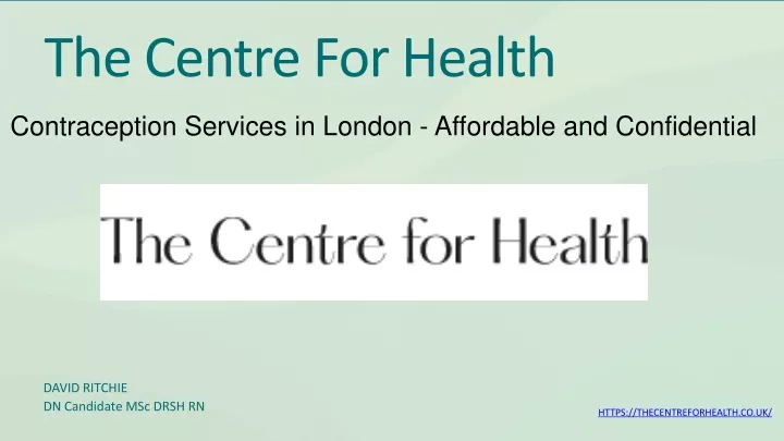 the centre for health
