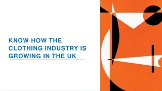 Know How the Clothing Industry is Growing in the UK