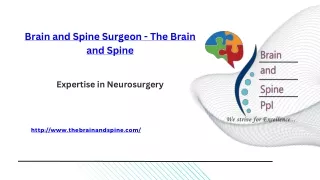 Brain and Spine Surgeon - The Brain and Spine