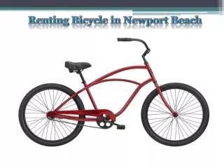 Renting Bicycle in Newport Beach