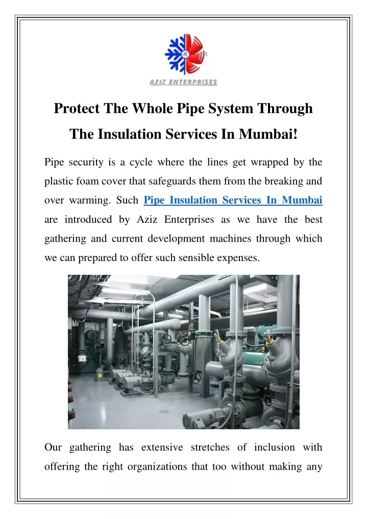 protect the whole pipe system through