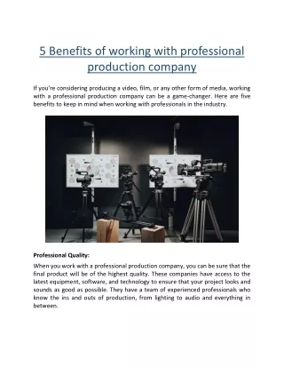 5 Benefits of working with professional production company