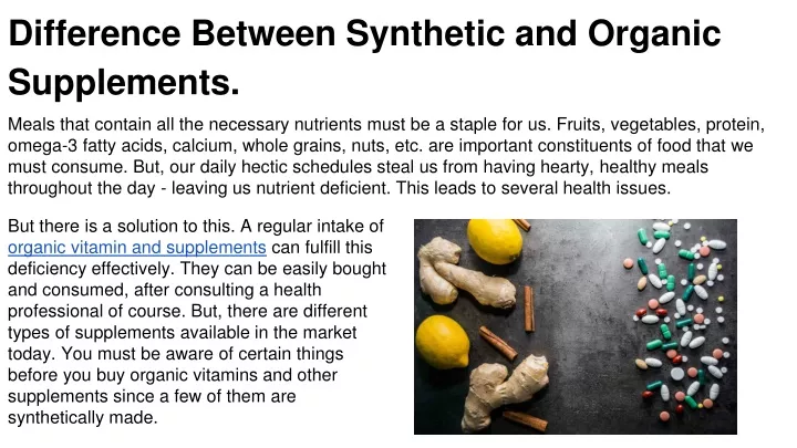 difference between synthetic and organic supplements