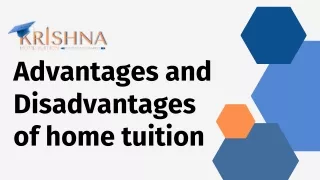 Advantage and Disadvantage of home tuition in Chandigarh | Krishna Home Tuition