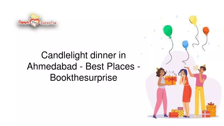 candlelight dinner in ahmedabad best places bookthesurprise