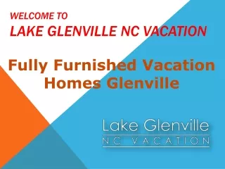 Fully Furnished Vacation Homes Glenville