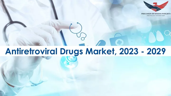 antiretroviral drugs market 2023 2029