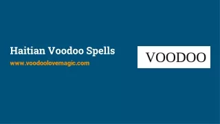 Haitian Voodoo Spells - voodoolovemagic