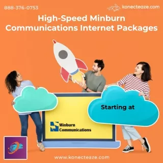 high speed minburn communications internet