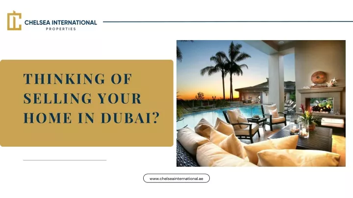 thinking of selling your home in dubai