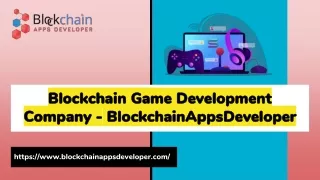 Blockchain Game Development  Company - BlockchainAppsDeveloper