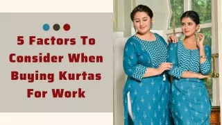 5 Factors To Consider When Buying Kurtas For Work