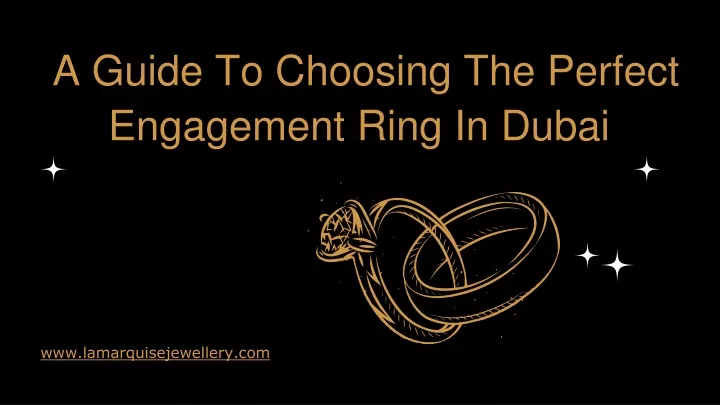 a guide to choosing the perfect engagement ring in dubai