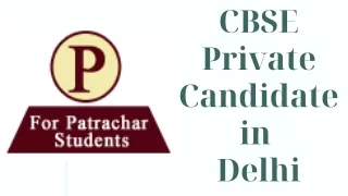CBSE Private Candidate in Delhi