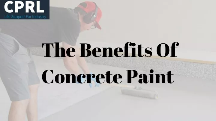 the benefits of concrete paint