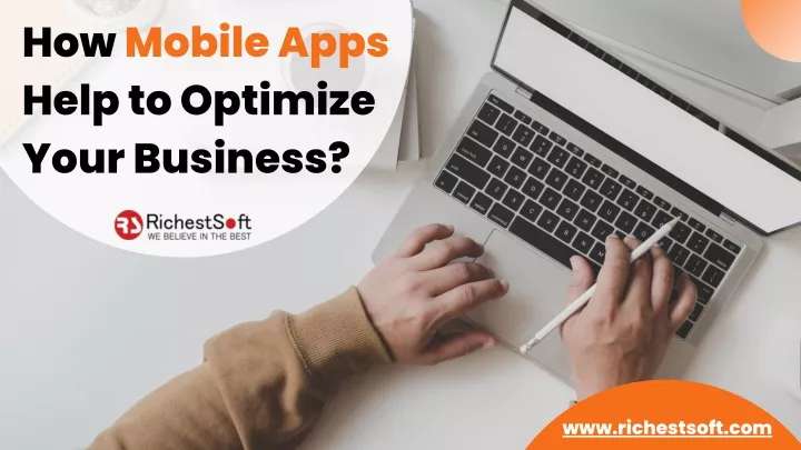 how mobile apps help to optimize your business