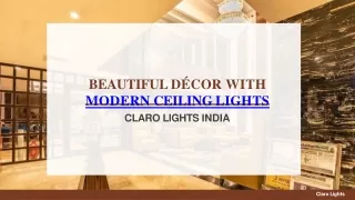 BEAUTIFUL DÉCOR WITH MODERN CEILING LIGHTS