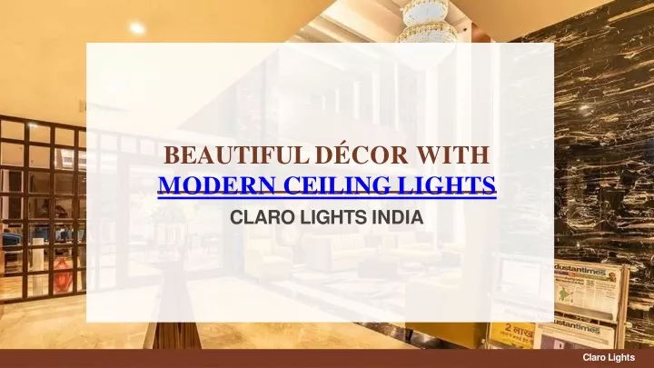 beautiful d cor with modern ceiling lights claro