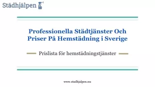 Professionella Städtjänster Och Priser På Hemstädning i Sverige