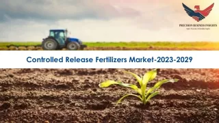 controlled release fertilizers market 2023 2029