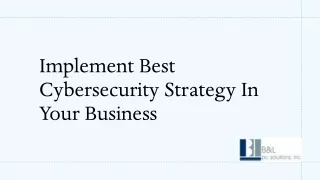 Implement Best Cybersecurity Strategy In Your Business_