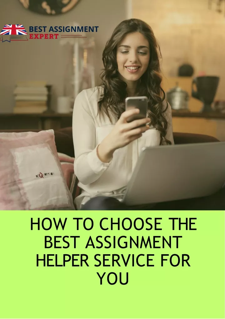 how to choose the best assignment helper service for you