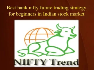 Best bank nifty future trading strategy for beginners in Indian stock market