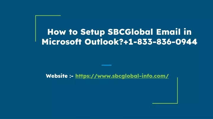 how to setup sbcglobal email in microsoft outlook 1 833 836 0944