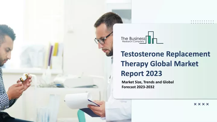 testosterone replacement therapy global market