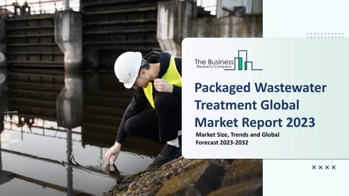 packaged wastewater treatment global market