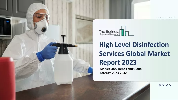 high level disinfection services global market