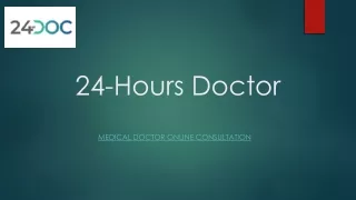Medical Doctor Online -  24-Hours Doctor
