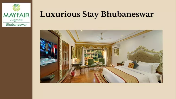 luxurious stay bhubaneswar