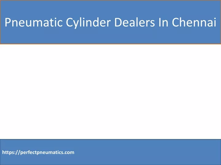 pneumatic cylinder dealers in chennai