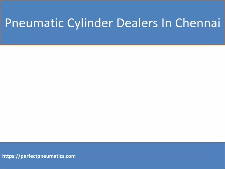 pneumatic cylinder dealers in chennai