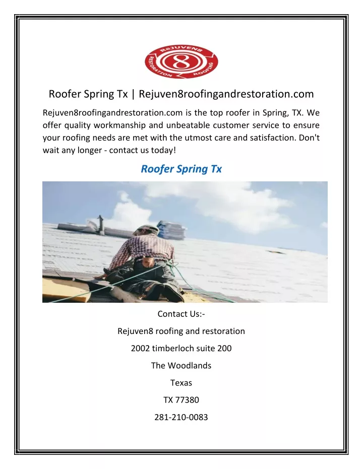 roofer spring tx rejuven8roofingandrestoration com