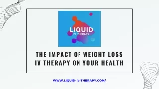 The Impact of Weight Loss IV Therapy on Your Health