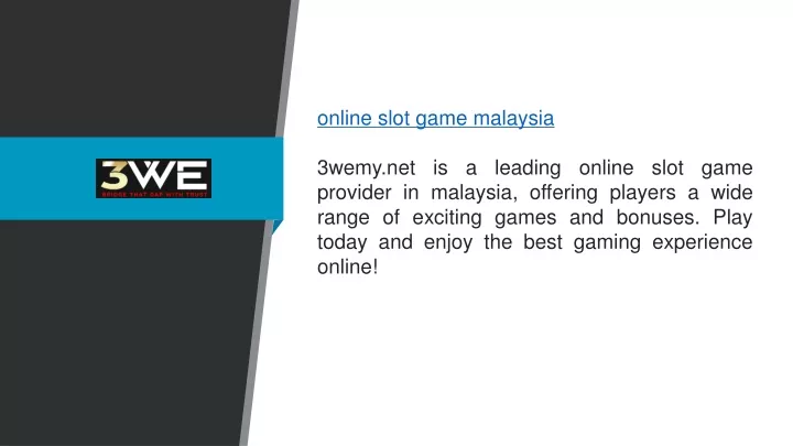 online slot game malaysia 3wemy net is a leading