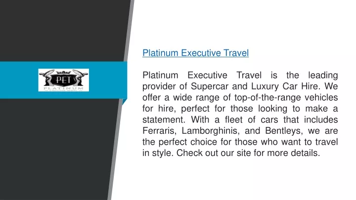 platinum executive travel platinum executive
