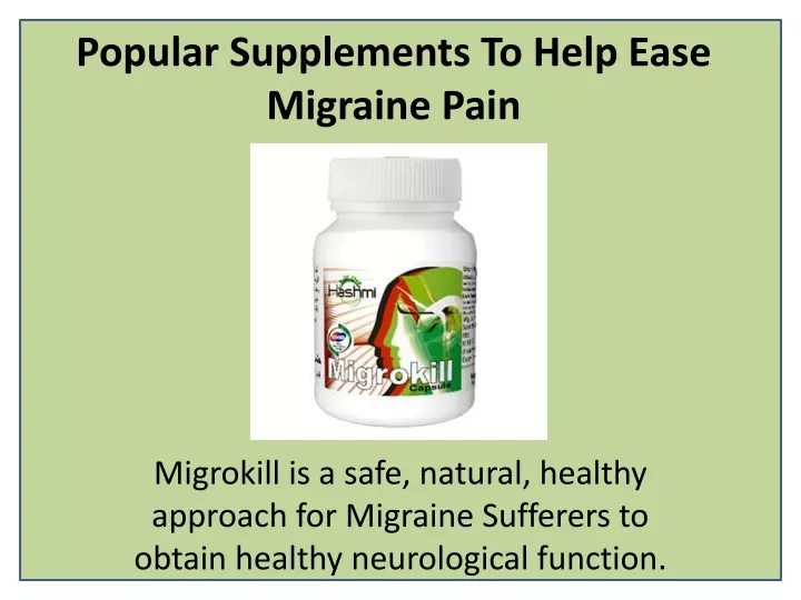 popular supplements to help ease migraine pain