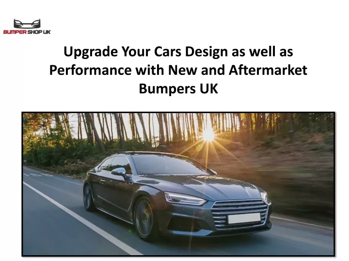 upgrade your cars design as well as performance