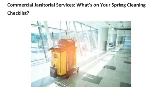 Commercial Janitorial Services: What's on Your Spring Cleaning Checklist?