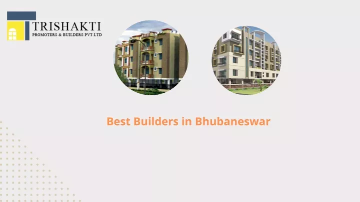 best builders in bhubaneswar